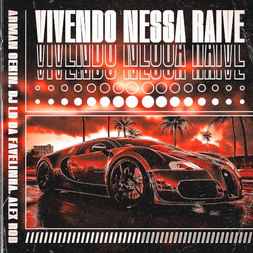 Vivendo Nessa Raive