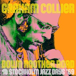 Down Another Road @ Stockholm Jazz Days ’69
