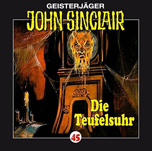 Geisterjäger John Sinclair Folge 045: Die Teufelsuhr