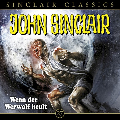 Sinclair Classics Folge 27: Wenn der Werwolf heult