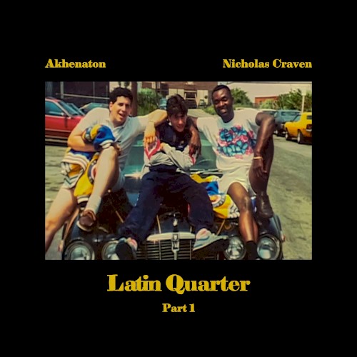Latin Quarter, Part 1