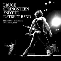 1984‐08‐19: Brendan Byrne Arena, East Rutherford, NJ, USA