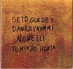 Beto Guedes, Danilo Caymmi, Novelli, Toninho Horta