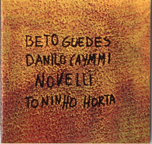 Beto Guedes, Danilo Caymmi, Novelli, Toninho Horta