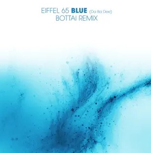 Blue (Da Ba Dee) (Bottai remix)