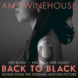 Back to Black: Songs From the Original Motion Picture