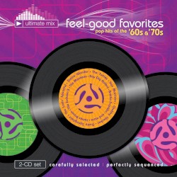Feel‐Good Favorites: Pop Hits of the ’60s & ’70s