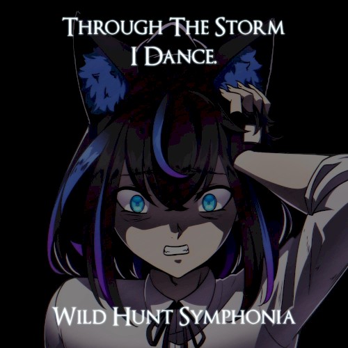 Through the Storm, I Dance