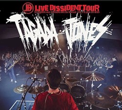 Live Dissident Tour