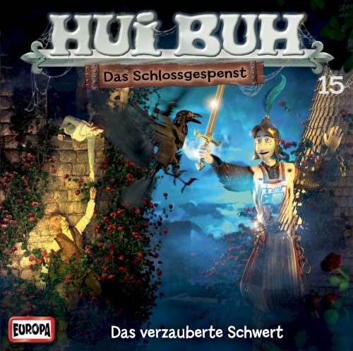 Hui Buh neue Welt 15: Das verzauberte Schwert