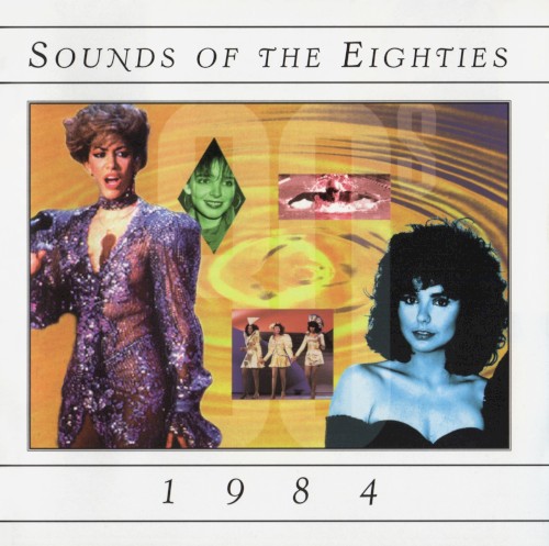 Sounds of the Eighties: 1984