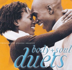 Body + Soul: Duets