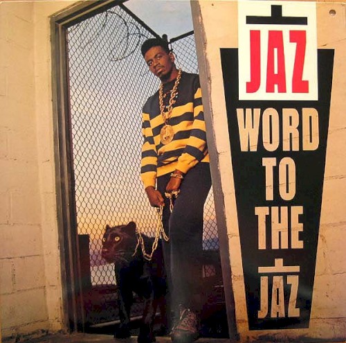 Word to the Jaz