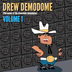 Drew Demodome Volume 1