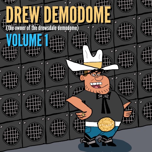 Drew Demodome Volume 1