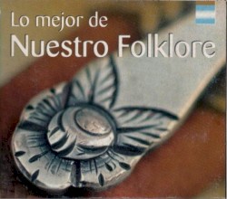 Lo mejor de nuestro folklore