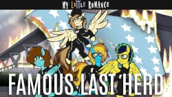 The Famous Last Herd [MCR PONY PARODY]