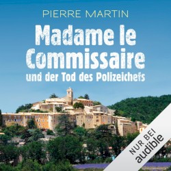 Madame le Commissaire und der Tod des Polizeichefs