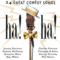 Ha! Ha!: 24 Great Comedy Songs