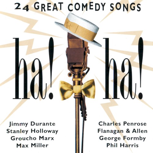 Ha! Ha!: 24 Great Comedy Songs