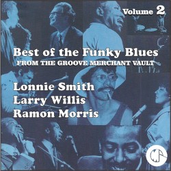 The Best of the Funky Blues from The Groove Merchant Vault