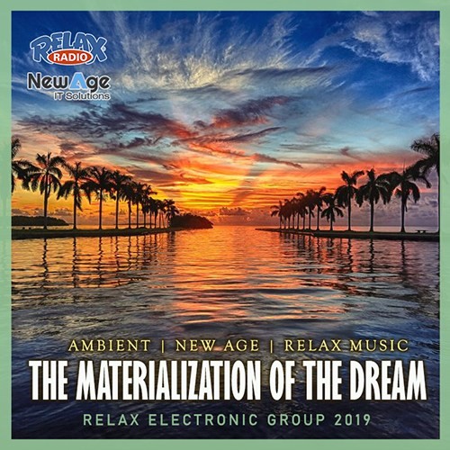 The Materialization of the Dream