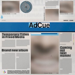 Temporary Titles in Fixed Media