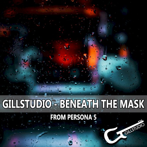 Beneath The Mask [Instrumental Version] (From "Persona 5") (Cover)