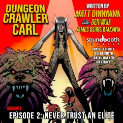 Dungeon Crawler Carl: Season 2, Episode 2: Never Trust an Elite