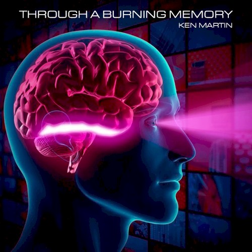 Through a Burning Memory