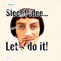 slecht idee (let’s do it)