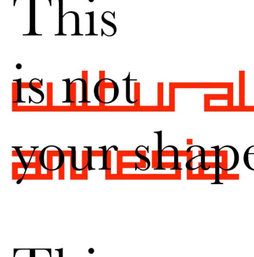 This Is Not Your Shape