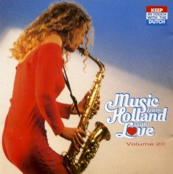 Music From Holland With Love, Volume 20
