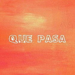 QUE PASA