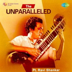 The Unparalleled Pt. Ravi Shankar