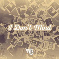 I Don’t Mind