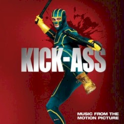 Kick‐Ass: Music From the Motion Picture