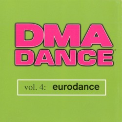 DMA Dance, Volume 4: Eurodance