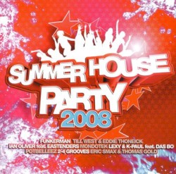 Summer House Party 2008