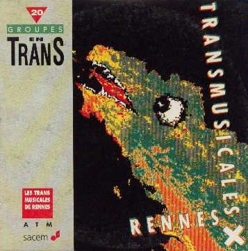 20 Groupes En Trans - Transmusicales 91