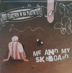 Me and My Sk8board