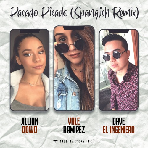 Pasado Pisado (Spanglish Remix)