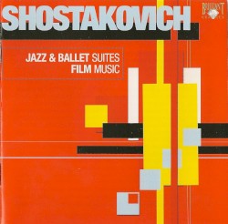 Jazz and Ballet Suites / Film Music