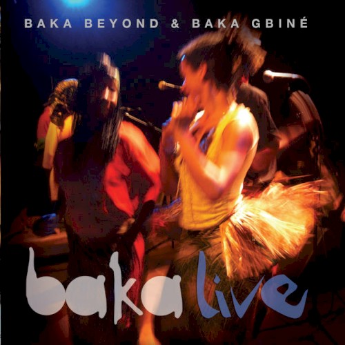 Baka Live