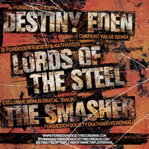 Destiny Eden (Current Value remix) / Lords of the Steel