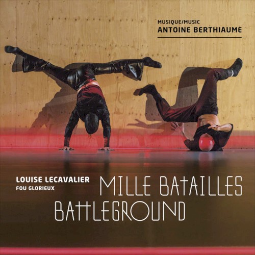 Mille batailles / Battleground