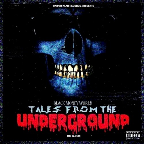 Tales From the Underground