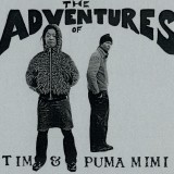 The Adventures of Tim & Puma Mimi