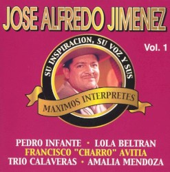 Su inspiración, su voz y sus máximos interpretes, vol. 1