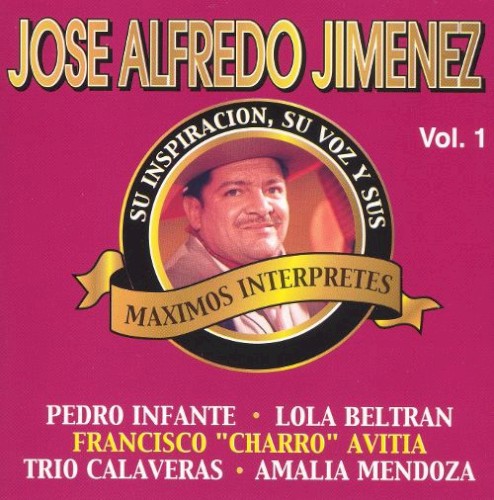 Su inspiración, su voz y sus máximos interpretes, vol. 1